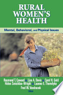 Rural women's health mental, behavioral, and physical issues /