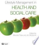 Lifestyle management in health and social care