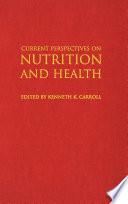 Current perspectives on nutrition and health