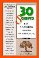30 scripts for relaxation, imagery & inner healing /