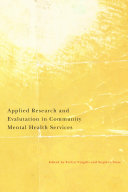 Applied research and evaluation in community mental health services an update of key research domains /