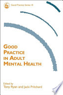 Good practice in adult mental health