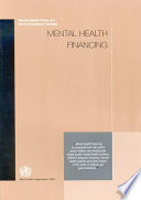 Mental health financing mental health policy and service guidance package.