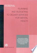Planning and budgeting to deliver services for mental health mental health policy and service guidance package.