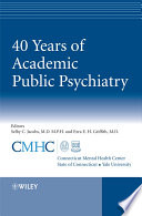 40 years of academic public psychiatry