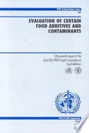 Evaluation of certain food additives and contaminants fifty-seventh report of the Joint FAO/WHO Expert Committee on Food Additives.