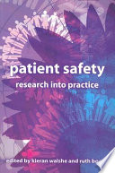 Patient safety research into practice /