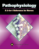 Pathophysiology : a 2-in-1 reference for nurses /