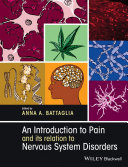 An introduction to pain and its relations to nervous system disorders /