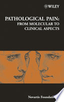 Pathological pain from molecular to clinical aspects.