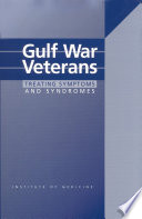 Gulf War veterans treating symptoms and syndromes /