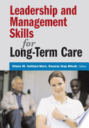 Leadership and management skills for long-term care