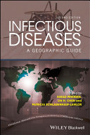 Infectious diseases : a geographic guide /