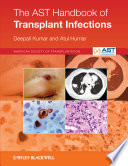 The AST handbook of transplant infections