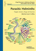 Parasitic helminths targets, screens, drugs and vaccines /