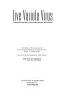 Live variola virus considerations for continuing research /