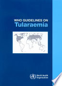 WHO guidelines on tularaemia epidemic and pandemic alert and response.