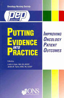 Putting evidence into practice improving oncology patient outcomes /