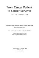 From cancer patient to cancer survivor lost in transition /