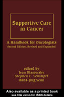 Supportive care in cancer a handbook for oncologists /