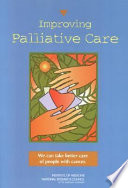 Improving palliative care we can take better care of people with cancer /