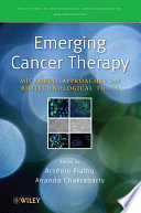 Emerging cancer therapy microbial approaches and biotechnological tools /