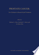 Prostate cancer new horizons in research and treatment /