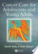 Cancer care for adolescents and young adults