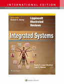 Lippincott illustrated reviews : integrated systems /