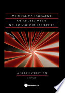 Medical management of adults with neurologic disabilities