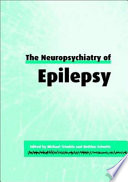 The neuropsychiatry of epilepsy