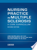 Nursing practice in multiple sclerosis a core curriculum /