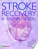 Stroke recovery and rehabilitation