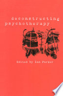 Deconstructing psychotherapy
