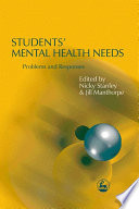 Students' mental health needs problems and responses /