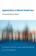Applied ethics in mental health care : an interdisciplinary reader /