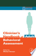 Clinician's handbook of adult behavioral assessment