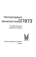 Psychotherapy and behavior change 1973. : an aldine annual on practice an research /
