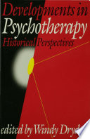 Developments in psychotherapy historical perspectives /