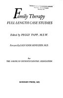 Family therapy : full length case studies /