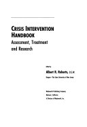 Crisis intervention handbook : assessment, treatment and research.