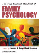 The Wiley-Blackwell handbook of family psychology /