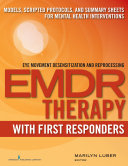 EMDR therapy with first responders /