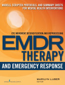 EMDR therapy and emergency response /