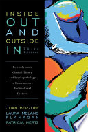 Inside out and outside in psychodynamic clinical theory and psychopathology in contemporary multicultural contexts /