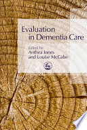 Evaluation in dementia care