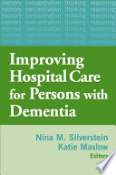 Improving hospital care for persons with dementia