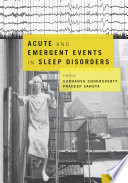 Acute and emergent events in sleep disorders