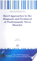 Novel approaches to the diagnosis and treatment of posttraumatic stress disorder