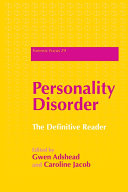 Personality disorder the definitive reader /